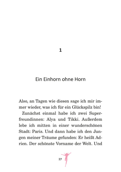 Gezeigt wird eine Innen- oder Zusatzansicht von „Miraculous – Lady Chloé“. Die Seite zeigt den Kapitelbeginn mit der großen, fetten Zahl „1“ oben links. Darunter ist der Titel „Ein Einhorn ohne Horn“ in einer klaren, gut lesbaren Schriftart abgebildet. Der Text darunter ist in einem standardisierten Fließtextformat gehalten, mit ausreichendem Zeilenabstand für bessere Lesbarkeit.