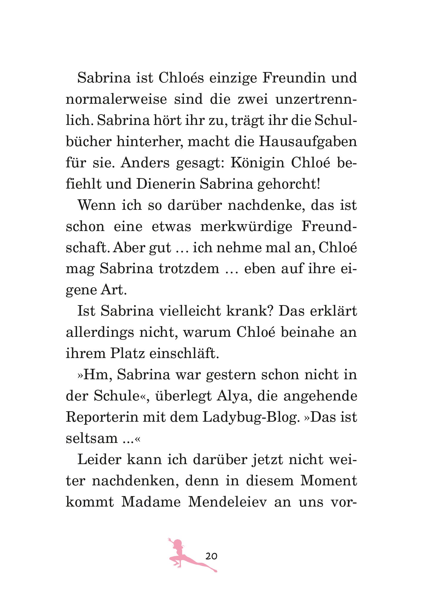 Gezeigt wird eine Innen- oder Zusatzansicht von „Miraculous – Lady Chloé“. Der Text ist in einer klaren, gut lesbaren Schriftart gesetzt und in dunkler, harmonischer Farbe auf hellem Hintergrund, wodurch die Lesbarkeit unterstützt wird.