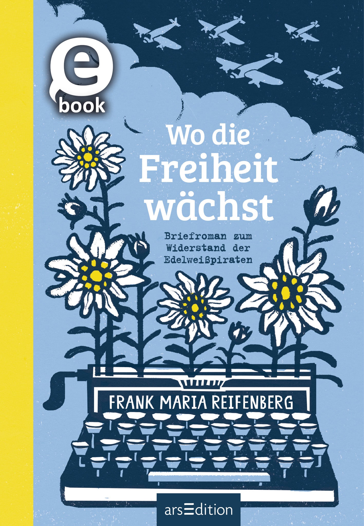 Das Cover zeigt eine stilisierte Schreibmaschine, die von weißen Edelweißblumen umgeben ist. Im Hintergrund sind fliegende Flugzeuge vor einem wolkigen Himmel in Blautönen dargestellt. Der Titel „Wo die Freiheit wächst“ hebt sich in großen weißen Buchstaben ab, während der Untertitel „Briefroman zum Widerstand der Edelweißpiraten“ in kleineren, klaren Schriftzeichen zu sehen ist. Die linke Seite des Covers ist in einem kräftigen Gelb gehalten. Ganz unten mittig steht der...