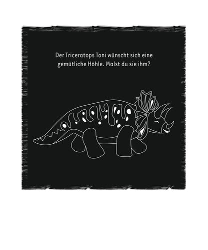 Gezeigt wird eine Innen- oder Zusatzansicht von „Mein Dino-Kritzkratz-Buch“. Auf einem schwarzen Hintergrund ist eine vereinfachte Zeichnung eines Triceratops namens Toni zu sehen. Der Dinosaurier hat eine auffällige, geschwungene Körperform und trägt charakteristische Merkmale wie zwei Hörner und eine große, gefranste „Mähne“. Über Toni steht die Aufforderung: „Der Triceratops Toni wünscht sich eine gemütliche Höhle. Malst du sie ihm?“ in klarer, gut lesbarer Schrift.