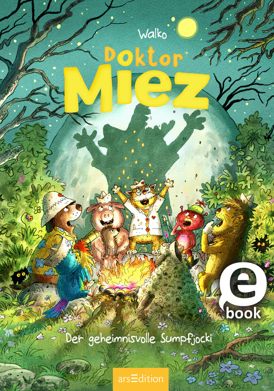 Das Buchcover zeigt eine fröhliche Gruppe von Tierfiguren, die um ein Lagerfeuer versammelt sind, darunter ein Bär und ein Schwein. Im Hintergrund erhellt ein großer, runder Mond die nächtliche Szene. Der Titel „Doktor Miez“ ist groß und auffällig in gelber Schrift gestaltet. Darunter steht in kleinerer Schrift „Der geheimnisvolle Sumpfjocki“. In der oberen linken Ecke befindet sich ein SPIEGEL-Bestseller-Button mit dem Text „SPIEGEL-Bestseller“. Ganz unten mittig steht der...