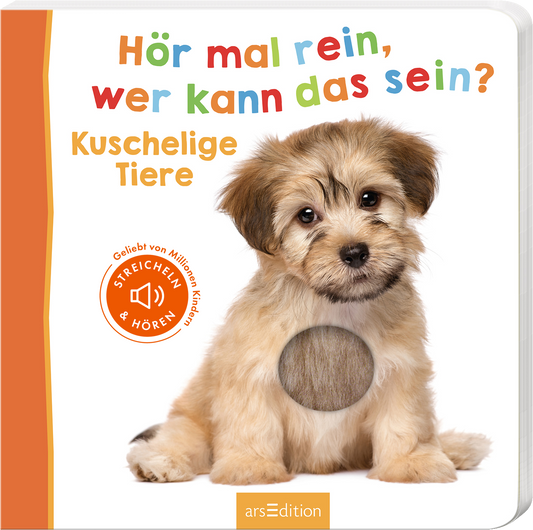 Das Buchcover zeigt einen entzückenden Hundewelpen mit wuscheligem, braunem Fell, der direkt in die Kamera blickt. Der Titel „Hör mal rein, wer kann das sein?“ in bunten, verspielten Buchstaben steht oben, während darunter „Kuschlige Tiere“ zu lesen ist. In der oberen linken Ecke befindet sich ein runder Button mit der Aufschrift „STREICHELN & HÖREN“. Die zugänglichen Elemente sollen Interaktivität und Freude am Entdecken fördern. Ganz unten mittig steht der...