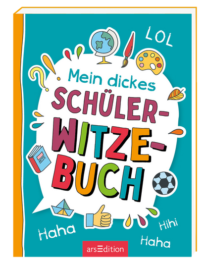 Abgebildet wird eine 3D-Ansicht des Titels &quot;Mein dickes Schüler-Witzebuch&quot;. Das Buchcover zeigt einen fröhlichen, hellblauen Hintergrund, umgeben von einer orangefarbenen Umrandung. In der Mitte steht der Titel in großen, bunten Buchstaben, der vor Freude sprüht. Um den Titel herum sind witzige Illustrationen wie ein Globus, Malutensilien und Fußball zu sehen. Ganz unten mittig steht der Logoschriftzug von arsEdition.
