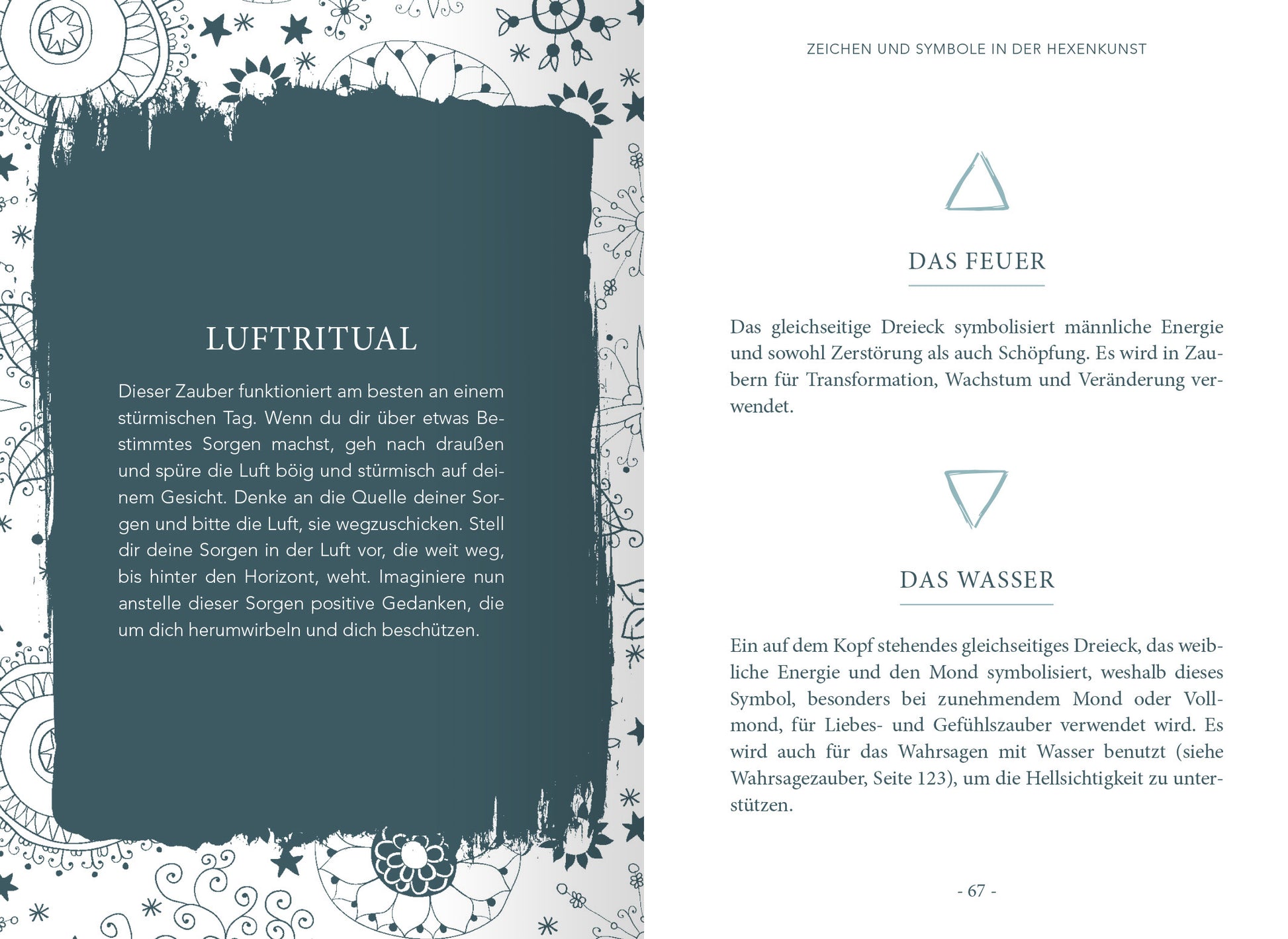 Gezeigt wird eine Innen- oder Zusatzansicht von „Das kleine Buch der Hexenkunst“. Die Seite enthält eine harmonische Farbpalette in sanften Blau- und Grüntönen, die mit eleganten floralen Mustern umrahmt ist. Links steht der Titel „LUFTRITUAL“ in gut lesbarer, geschwungener Schrift, während rechts die Abschnitte „DAS FEUER“ und „DAS WASSER“ in klaren, sachlichen Schriftarten dargestellt werden. Die Gestaltung betont die mystische Atmosphäre des Themas und unterstützt die...