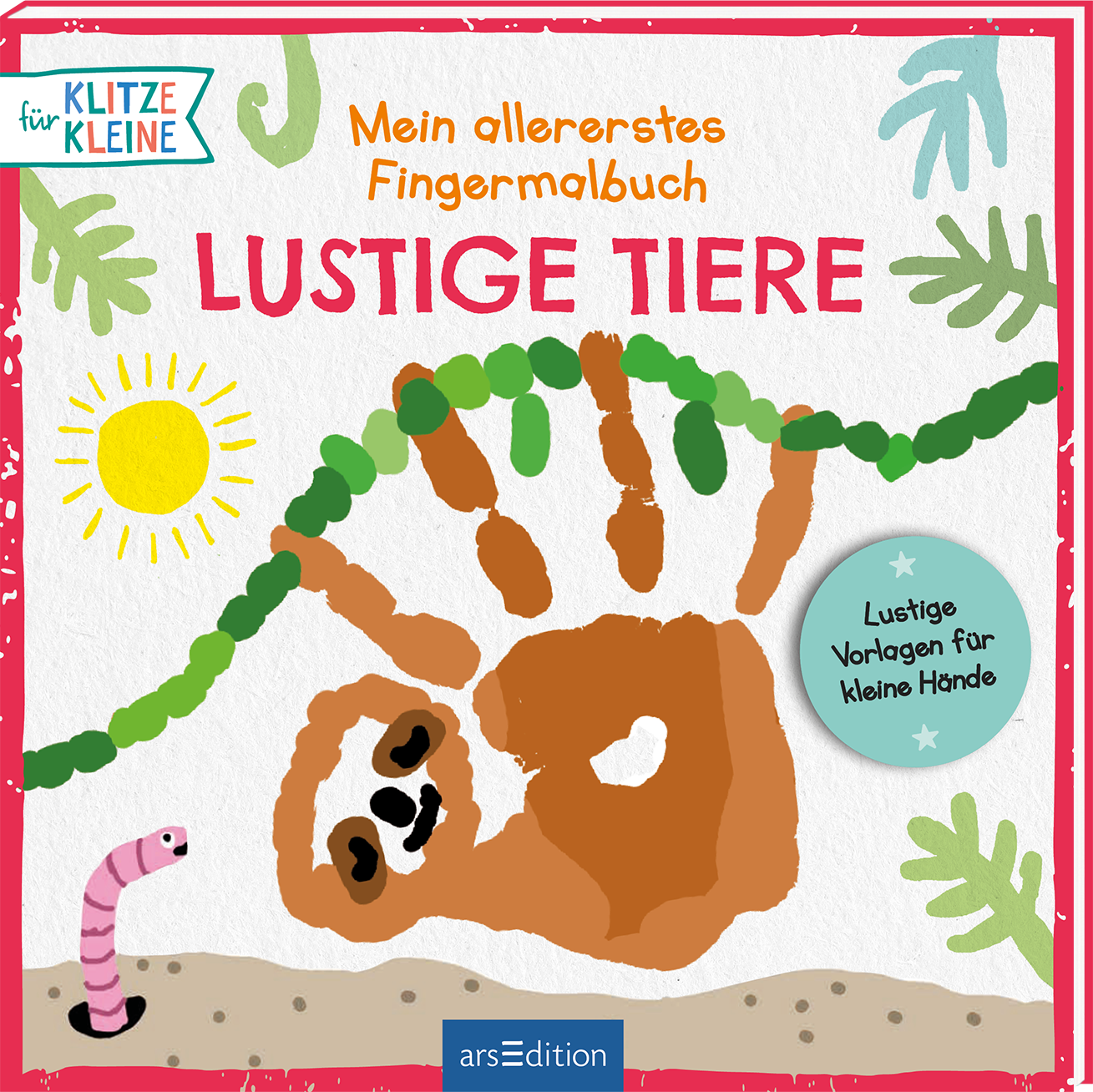 Das Buchcover zeigt ein fröhliches Sloth, das an einem grünen Blatt hängt, umgeben von bunten, handgezeichneten Elementen. Oben links steht in blauer Schrift „Mein allererstes Fingermalbuch“, gefolgt von dem Titel „Lustige Tiere“ in kräftigem Rot. Der Sonnenstrahl rechts oben und der kleine Regenwurm unten links ergänzen die verspielte, kindgerechte Atmosphäre. Ganz rechts befindet sich ein blauer Button mit dem Text „Lustige Vorlagen für kleine Hände“. Ganz unten mittig...