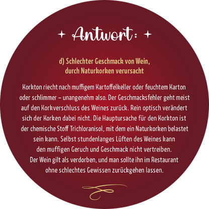 Gezeigt wird eine Innen- oder Zusatzansicht von „Adventskalender in der Dose. Einschenken ist auch schenken!“. Auf dem Bild ist ein runder, rot hinterlegter Bereich mit weißer Schrift zu sehen. Der Text beginnt mit dem Wort „Antwort:“ und beschreibt das Thema Korkton und Geschmack von Wein. Die Schrift ist in einer eleganten, verspielten Typografie gestaltet. Ornamente und Sterne umrahmen den Text, was eine festliche Atmosphäre unterstreicht.