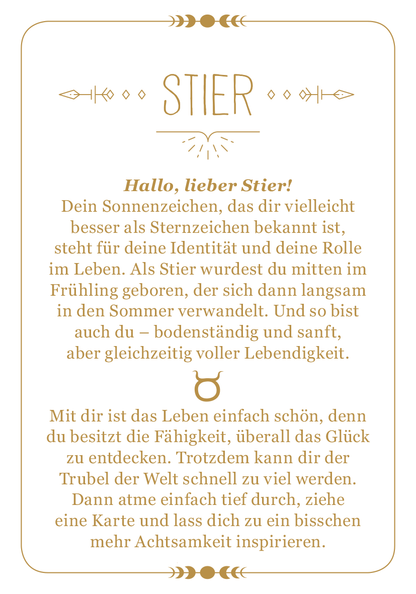 Gezeigt wird eine Innen- oder Zusatzansicht von „Achtsamkeit für den Stier“. Der Hintergrund ist in einem sanften Creme-Ton gehalten, während die Schrift in einer eleganten, geschwungenen Typografie in Gold gehalten ist. Zentrale Elemente sind der Text, der eine persönliche Ansprache an den Stier enthält, sowie ein stilisiertes Stier-Symbol. Die Gesamtkomposition strahlt eine harmonische und einladende Atmosphäre aus, die den Fokus auf Achtsamkeit und positive Lebenseinstellung legt.