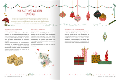 Gezeigt wird eine Innenansicht von „Wichtel willkommen“. Die Doppelseite ist in warmen, festlichen Farben wie Rot, Grün und Gold gehalten. Oben zieht eine Lichterkette mit bunten Weihnachtsornamenten über den Text. Die Überschrift „WIE SAGT DER WICHTEL TSCHÜSS?“ ist verspielt und in einer gut lesbaren, geschwungenen Schriftart gestaltet. Auf der linken Seite sind zahlreiche Geschenkpakete und dekorierte Kisten abgebildet, während rechts ein lebendiger Textblock steht, der das Thema...