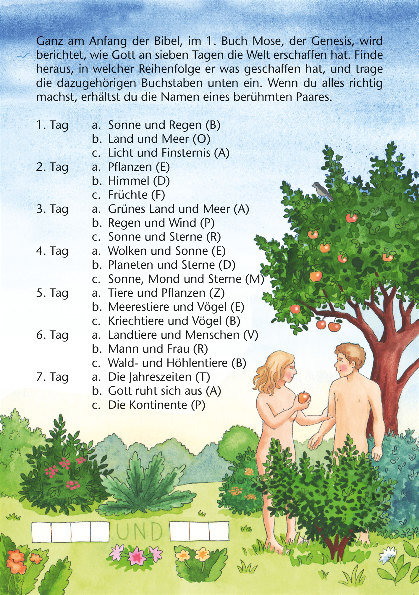 Gezeigt wird eine Innen- oder Zusatzansicht von „Bibel-Rätsel“. Die Seite präsentiert einen bunten, illustrativen Hintergrund mit einer lebhaften Darstellung von Bäumen und Pflanzen. Im Vordergrund sind zwei Figuren, die miteinander interagieren. Der Text ist in klarer, gut lesbarer Schrift mit verschiedenen Farben für die einzelnen Tage und Aufgaben strukturiert. Die zentrale Thematik dreht sich um die Schöpfungsgeschichte, die in einer spielerischen Weise vermittelt wird.