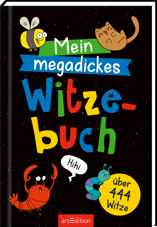 Zu sehen ist die 3D-Ansicht des Buches. Auf dem Buchcover „Mein megadickes Witzebuch“ stehen abwechslungsreiche, bunte Buchstaben auf einem schwarzen Hintergrund. Die Titelgestaltung sticht durch die neonbunten Farben hervor. Um den Titel herum sind lustige Illustrationen von Tieren, darunter eine Biene, eine Katze und ein Krebs. Unten links steht der Text „über 444 Witze“ in leuchtendem Gelb. Ganz unten mittig steht der Logoschriftzug von arsEdition.