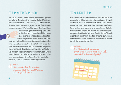 Gezeigt wird eine Innen- oder Zusatzansicht von „Führerschein für den Ruhestand“. Die Seite ist hellblau hinterlegt und zeigt zwei Textabschnitte. Links beschreibt der Abschnitt „Termindruck“ berufliche Termine und deren Bedeutung im Arbeitsleben. Rechts ist der Abschnitt „Kalender“ eingefügt, der die Nutzung von Kalendern thematisiert. Beide Abschnitte verwenden eine klare, gut lesbare Schrift in Schwarz, während die Überschriften in einer kräftigen, stilvollen Schriftart...