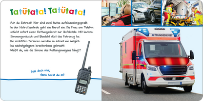 Gezeigt wird eine Innen- oder Zusatzansicht von „Hör mal rein, wer kann das sein? – Im Einsatz“. Die farbenfrohe Seite präsentiert einen Rettungswagen mit rotem und weißen Design, das mit Reflexionsstreifen hervorgehoben ist. Links sind Bilder von Notfallsituationen und einem Kommunikationstechnikgerät angeordnet, während der Text in klarer, großer Schrift geschrieben ist. Auf der linken Seite steht der einladende Satz, der zur Interaktion anregt, um das Thema Notfallrettung...