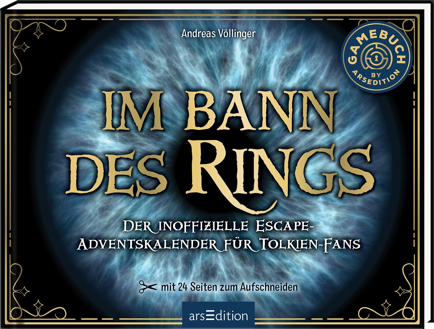 Buchcover des Titels 'Im Bann des Rings' von Andreas Völlinger. Im Zentrum ein leuchtendes blaues Auge mit dem Titel in goldener Schrift. Untertitel: 'Der inoffizielle Escape-Adventskalender für Tolkien-Fans'. Im oberen rechten Eck ein Siegel mit der Aufschrift 'Gamebuch by arsEdition'. Unten der Hinweis: 'mit 24 Seiten zum Aufschneiden'. Unten mittig ist das Logo von arsEdition.