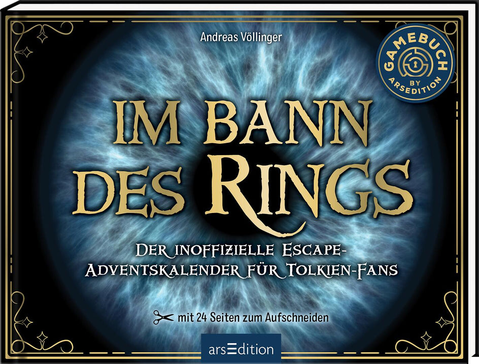 Buchcover des Titels 'Im Bann des Rings' von Andreas Völlinger. Im Zentrum ein leuchtendes blaues Auge mit dem Titel in goldener Schrift. Untertitel: 'Der inoffizielle Escape-Adventskalender für Tolkien-Fans'. Im oberen rechten Eck ein Siegel mit der Aufschrift 'Gamebuch by arsEdition'. Unten der Hinweis: 'mit 24 Seiten zum Aufschneiden'. Unten mittig ist das Logo von arsEdition.