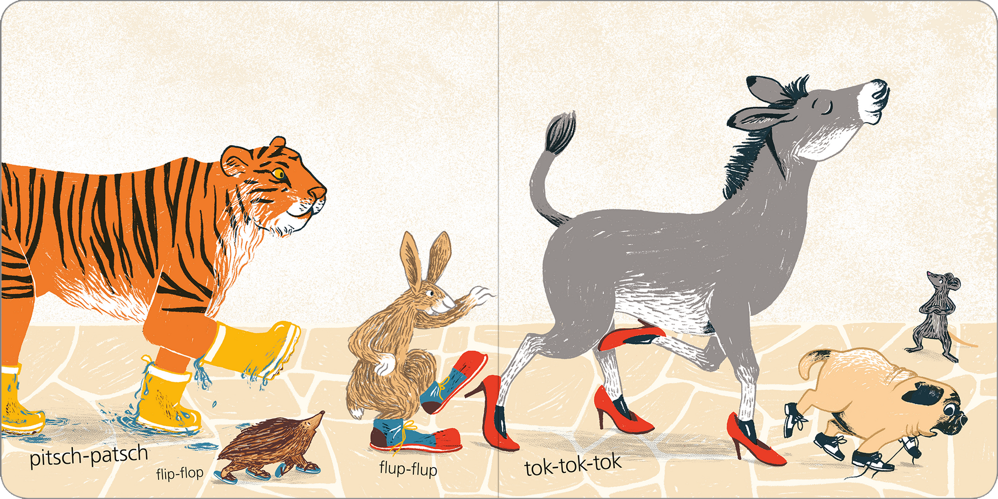 Gezeigt wird eine Innen- oder Zusatzansicht von „Sooo viele Schuhe!“. Die Illustration zeigt fünf Tiere, die unterschiedliche Schuhe tragen: ein Tiger in Gummistiefeln, ein Hase mit bunten Schuhen, ein Maulwurf in blauen Stiefeln, ein Esel in eleganten roten Schuhen und ein kleiner Hund in roten Schuhen. Der Hintergrund ist hellbeige, während die Tiere in lebendigen Farben gestaltet sind. Die typografische Gestaltung umfasst spielerische Schriftzüge, die die Geräusche der Tiere in...