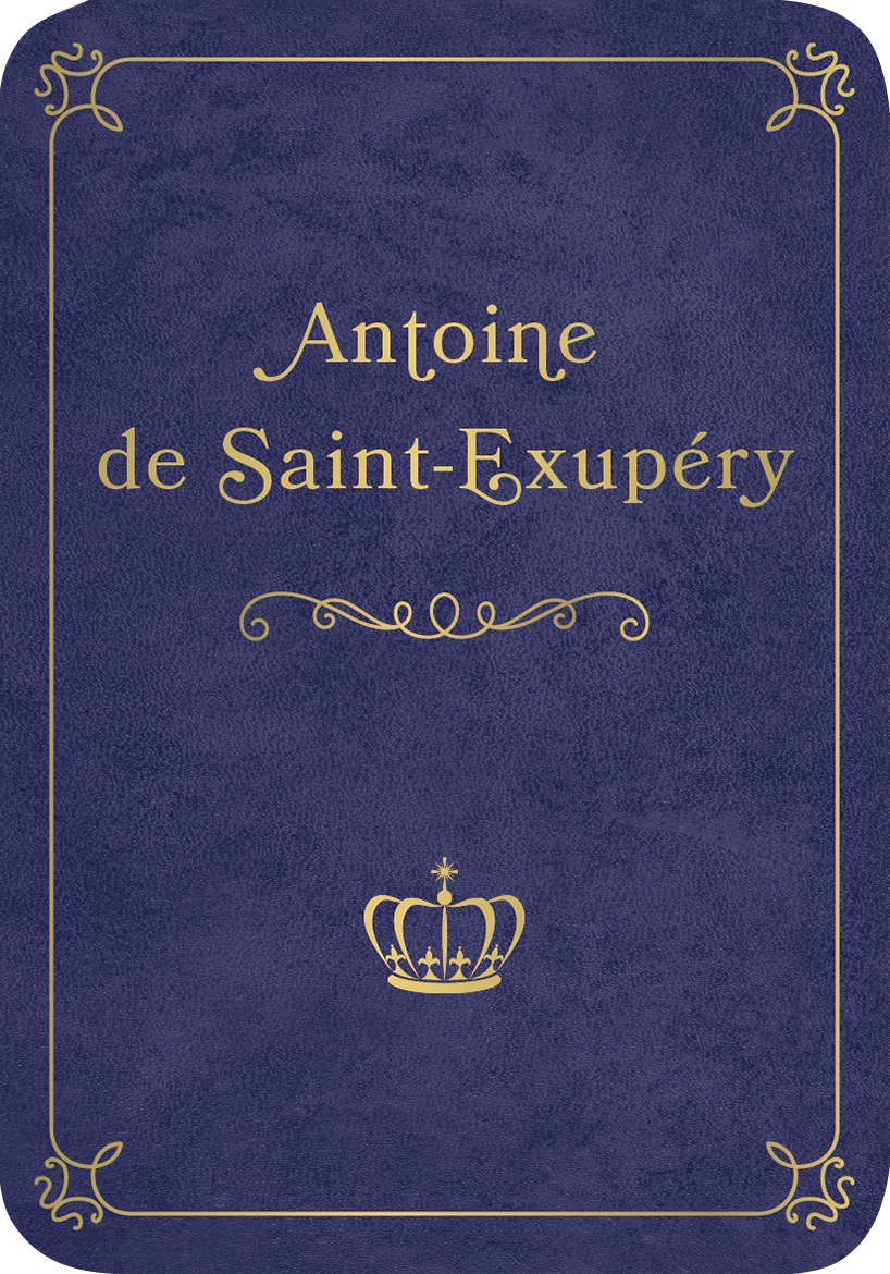 Gezeigt wird eine Innen- oder Zusatzansicht von „Kleine Literaturapotheke“. Der Hintergrund ist in einem tiefen Blau gehalten, kontrastiert durch goldene Schriftzüge. Der Titel „Antoine de Saint-Exupéry“ ist in eleganter, geschwungener Typografie dargestellt, umgeben von feinen, geschwungenen Verzierungen. Eine stilisierte Krone unterhalb des Namens unterstreicht das edle Design. Die Gesamtästhetik vermittelt ein Gefühl von Klassik und literarischem Wert.