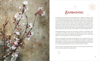Gezeigt wird eine Innen- oder Zusatzansicht von „Weihnachten“. Auf der linken Seite ist ein zarter Zweig mit blühenden, weißen Blüten und rosa Knospen abgebildet, der in einer transparenten Vase steht. Der Hintergrund ist in einem sanften Beige gehalten, verziert mit dezenten, weißen Schneeflocken. Auf der rechten Seite steht der Text „BARBARATAG“ in einer eleganten, rot-goldenen Schrift, umgeben von festlichen designierten Elementen, die die weihnachtliche Atmosphäre...