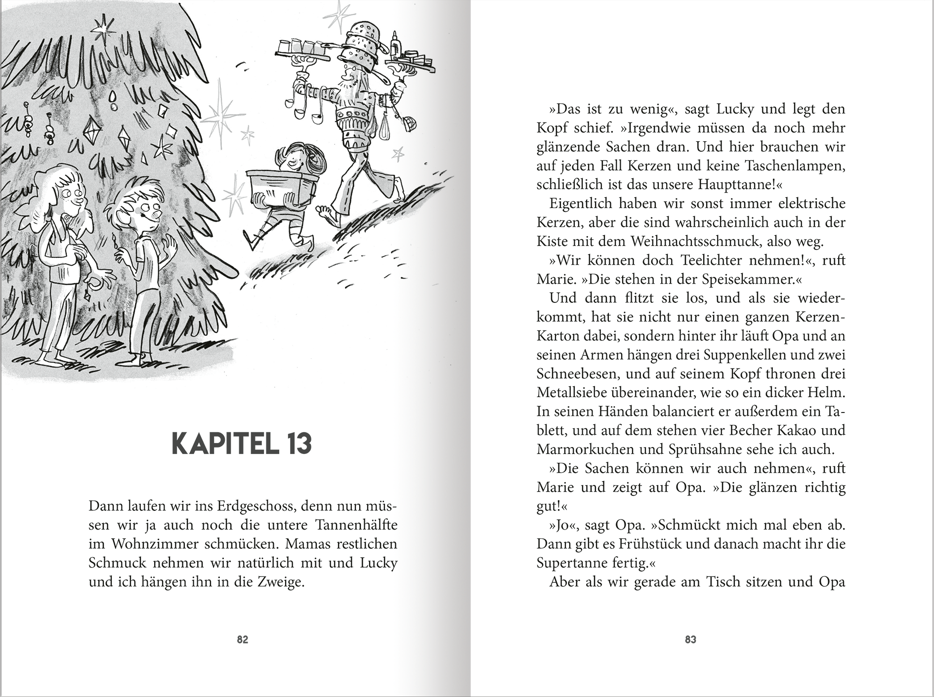 Gezeigt wird eine Innenansicht von „Weihnachten mit Opa“. Die Doppelseite zeigt  Text, der in einer klaren Schriftart in Schwarz auf weißem Hintergrund gesetzt ist. Links befindet sich eine schwarz-weiße Illustration, die Kinder, einen älteren Herr und einen Weihnachtsbaum zeigt. Die Kapitelüberschrift „KAPITEL 13“ ist deutlich hervorgehoben und in Großbuchstaben dargestellt.