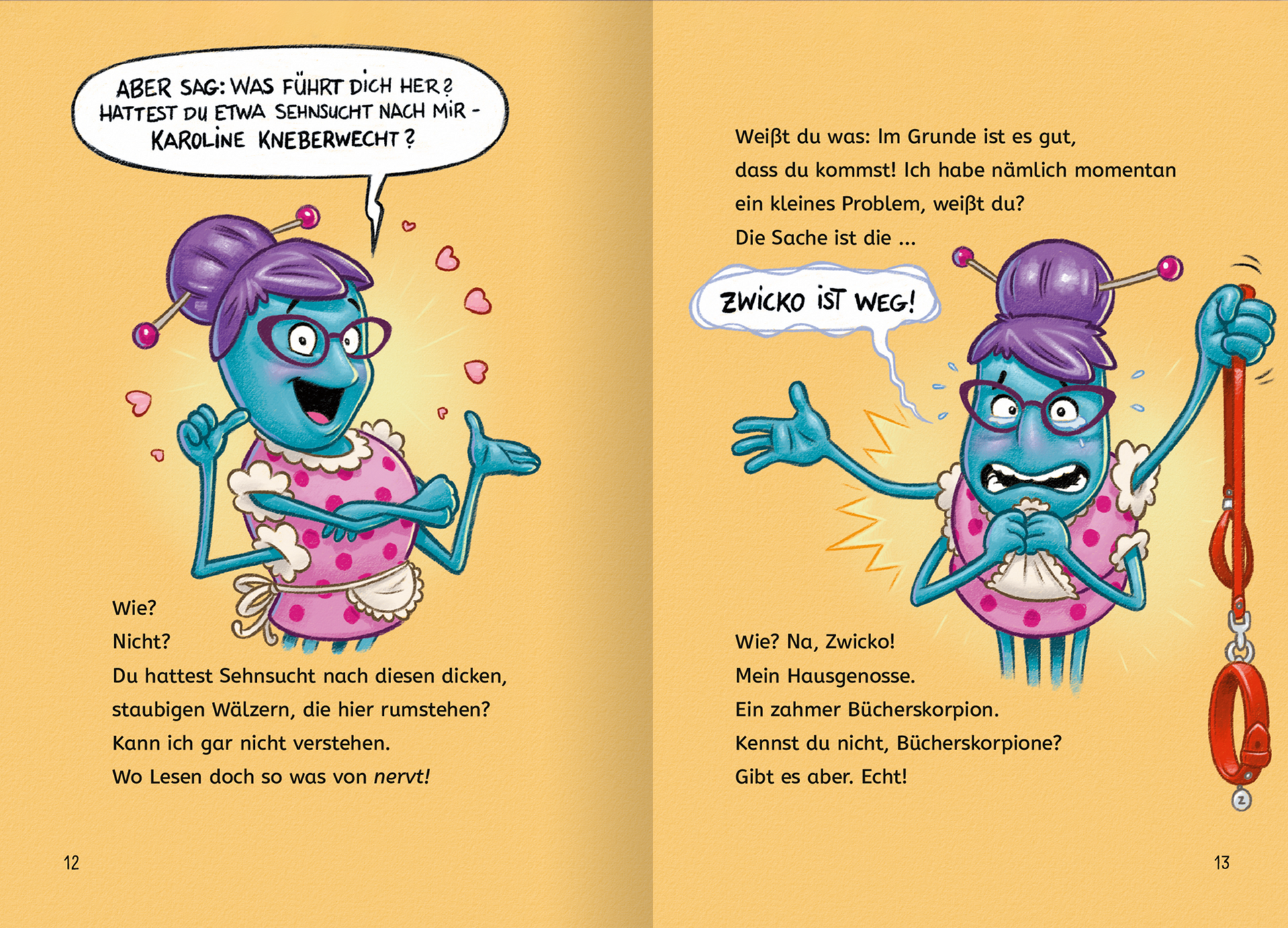 Gezeigt wird eine Innen- oder Zusatzansicht von „Lesen NERVT! – Bloß keine Bücher!“. Die Doppelseite zeigt zweimal die Figur Karoline Kneberwecht vor einem gelben Hintergrund. Die Figur hat lila Haare, trägt ein pinkes Kleid und hat vier Arme. Auf der rechten Seite hat sie eine rote Hundeleine in der Hand. Zudem sind jeweils Sprechblasen auf der Seite verteilt.