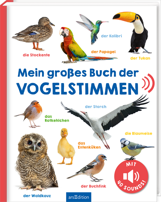 Das Buchcover zeigt eine bunte Ansammlung verschiedener Vögel, darunter der Kolibri, der Papagei und der Tukan. Die Schrift „Mein großes Buch der VOGELSTIMMEN“ ist in leuchtendem Blau gehalten und zieht sofort die Aufmerksamkeit auf sich. Im oberen Bereich sind die Vogelarten in lebendigen Farben abgebildet, während die Gesamtatmosphäre fröhlich und einladend ist. In der oberen rechten Ecke befindet sich ein Button mit dem Aufdruck „Mit 40 Sounds“. Ganz unten mittig steht der...