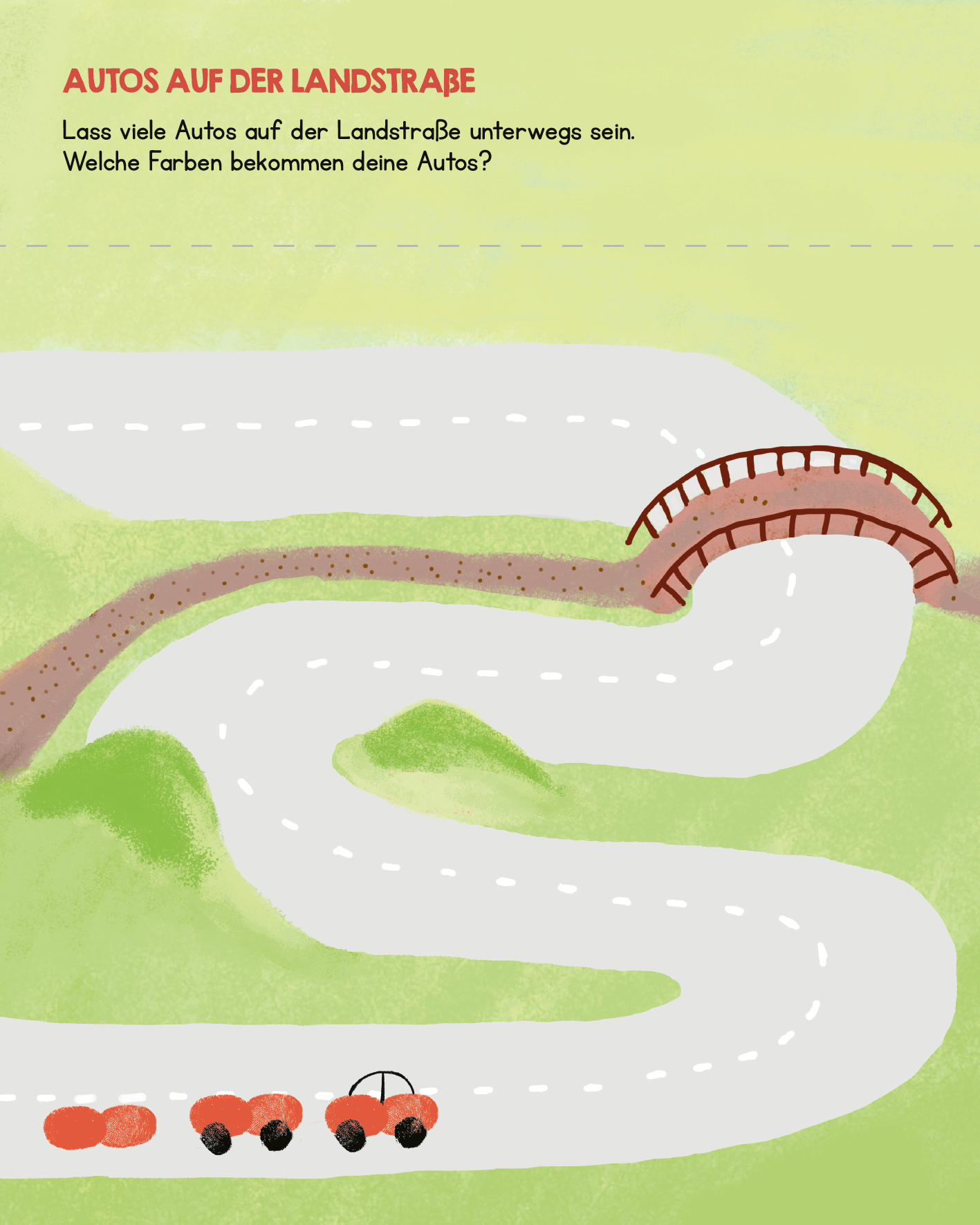 Gezeigt wird eine Innen- oder Zusatzansicht von „Meine allerersten Fingerstempel Meine Welt“. Auf der Seite ist eine kurvenreiche Landstraße zu sehen, die von sanften grünen Hügeln flankiert wird. Eine rotbraune Brücke überspannt die Straße. Unterhalb der Brücke sind zwei stilisierte rote Autos abgebildet. Der Titel „AUTOS AUF DER LANDSTRASSE“ steht oben in großer, bunter Schrift, während eine Anweisung zur Farbenwahl in schlichter, klarer Schrift unten platziert ist. Die...