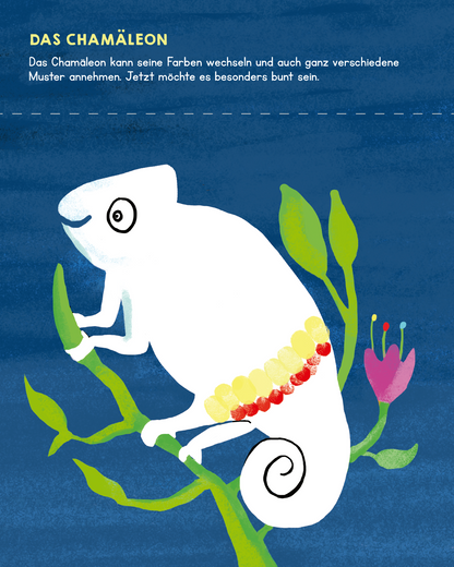 Gezeigt wird eine Innen- oder Zusatzansicht von „Meine allerersten Fingerstempel Tiere“. Im Mittelpunkt steht ein farbenfrohes Chamäleon auf einem grünen Ast, das seine farbenfrohen Muster präsentiert. Der Hintergrund ist in einem kräftigen Blauton gehalten. Oben steht in verspielter Schrift „DAS CHAMÄLEON“ in Großbuchstaben, gefolgt von einem erklärenden Text in kleinerer Schrift darunter. Die Gestaltung ist kinderfreundlich, mit sanften Linien und lebendigen Farben.