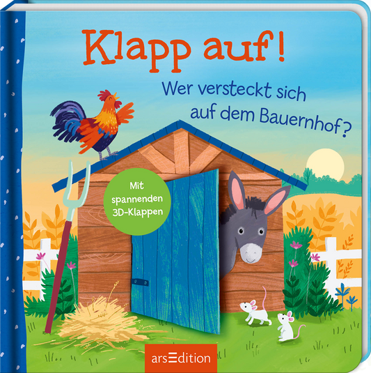 Das Buchcover zeigt eine bunte, kindgerechte Illustration eines Bauernhofs. Im Vordergrund steht ein Holzschuppen mit einer blauen Dachhaut, aus dessen offenen Tür ein neugieriger Esel mit langen Ohren schaut. Eine rote Henne sitzt auf dem Dach und ein Spaten lehnt an der linken Seite. Der Titel „Klapp auf!“ ist in einer verspielten, orangefarbenen Schrift platziert, während der Untertitel „Wer versteckt sich auf dem Bauernhof?“ in dunklerer Schrift darüber steht. Ein grüner Button...