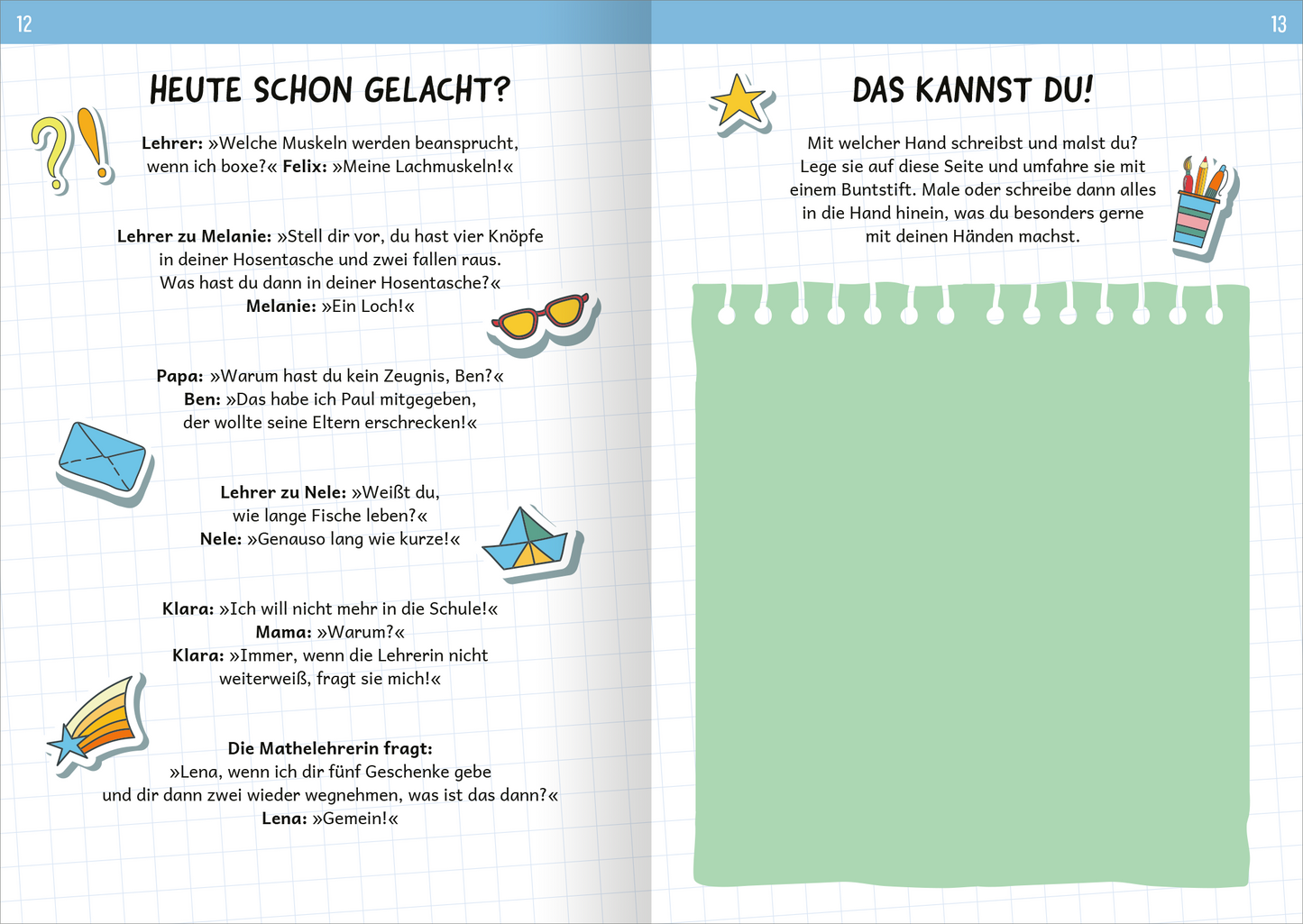 Gezeigt wird eine Innen- oder Zusatzansicht von „Zum Schulstart – Mein buntes Mitmachbuch“. Die Doppelseite präsentiert auf der linken Seite humorvolle Dialoge, umgeben von bunten, handgezeichneten Elementen wie Sternen, Sprechblasen und symbolischen Schulutensilien in lebhaften Farben. Die rechte Seite bietet einen leeren, karierten Bereich mit einer ablösebaren Notizblatt-Gestaltung. Die Schrift ist kindgerecht und gut lesbar, während die Farbgestaltung fröhlich und einladend wirkt.