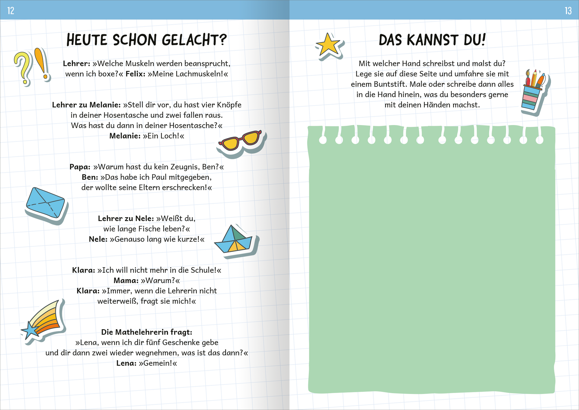 Gezeigt wird eine Innen- oder Zusatzansicht von „Zum Schulstart – Mein buntes Mitmachbuch“. Die Doppelseite präsentiert auf der linken Seite humorvolle Dialoge, umgeben von bunten, handgezeichneten Elementen wie Sternen, Sprechblasen und symbolischen Schulutensilien in lebhaften Farben. Die rechte Seite bietet einen leeren, karierten Bereich mit einer ablösebaren Notizblatt-Gestaltung. Die Schrift ist kindgerecht und gut lesbar, während die Farbgestaltung fröhlich und einladend wirkt.