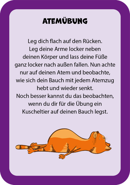 Gezeigt wird eine Innen- oder Zusatzansicht von „Zum Schulstart – Kunterbunte Pausen-Ideen“. In der Darstellung ist ein orangefarbener, cartoonartiger Kater zu sehen, der flach auf dem Rücken liegt. Der Hintergrund ist lila und umrahmt den Text mit Anweisungen zur Atemübung, der in klarer, großer Schrift verfasst ist. Die zentrale Botschaft ist ansprechend und einfach zu lesen, was zur Zielgruppe der Kinder passt und eine entspannende Atmosphäre schafft.