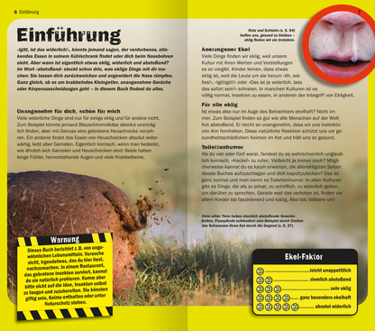Gezeigt wird eine Innen- oder Zusatzansicht von „Die 100 ekligsten Dinge der Welt“. Die Seite ist in warmen Gelbtönen und kräftigem Schwarz gestaltet. Der Titel „Einführung“ ist groß und fett, um Aufmerksamkeit zu erregen. In der linken Spalte befindet sich ein warnender Text mit einem schwarz-gelben Warnschild als grafisches Element. Die rechte Spalte umfasst ansprechende Absätze mit bunten Illustrationen, die eklige Dinge darstellen. Die Typografie ist klar und gut lesbar, was...
