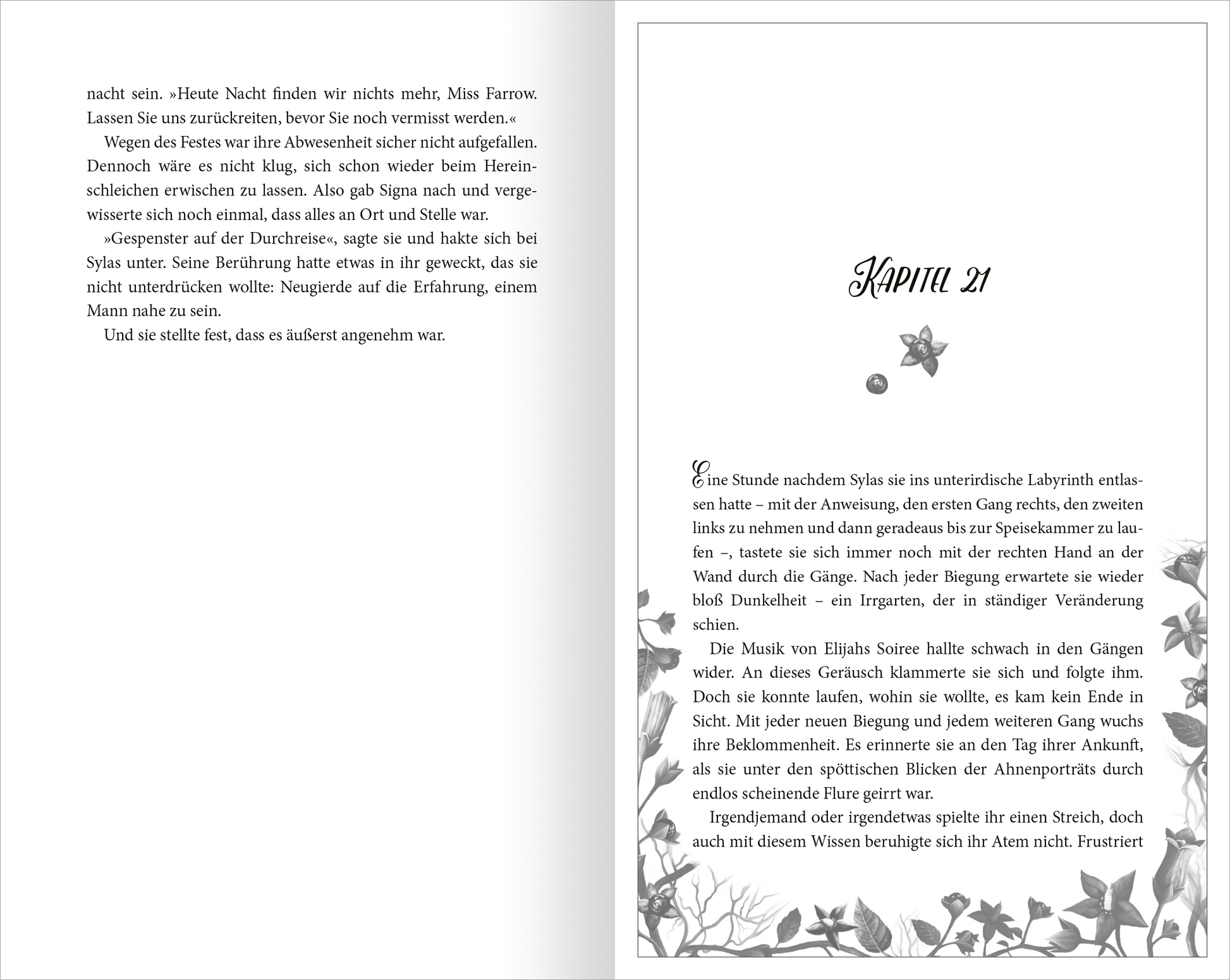 Gezeigt wird eine Innen- oder Zusatzansicht von „Belladonna – Die Berührung des Todes“. Die rechte Seite zeigt eine elegant gestaltete Kapitelüberschrift „KAPITEL 21“ in geschwungener, schwarzer Schrift. Links befindet sich der Fließtext, der in klarer, gut lesbarer Schriftart in dunkler Farbe auf hellem Hintergrund gedruckt ist. Dezente, florale Illustrationen rahmen den Text und schaffen eine mystische Atmosphäre.