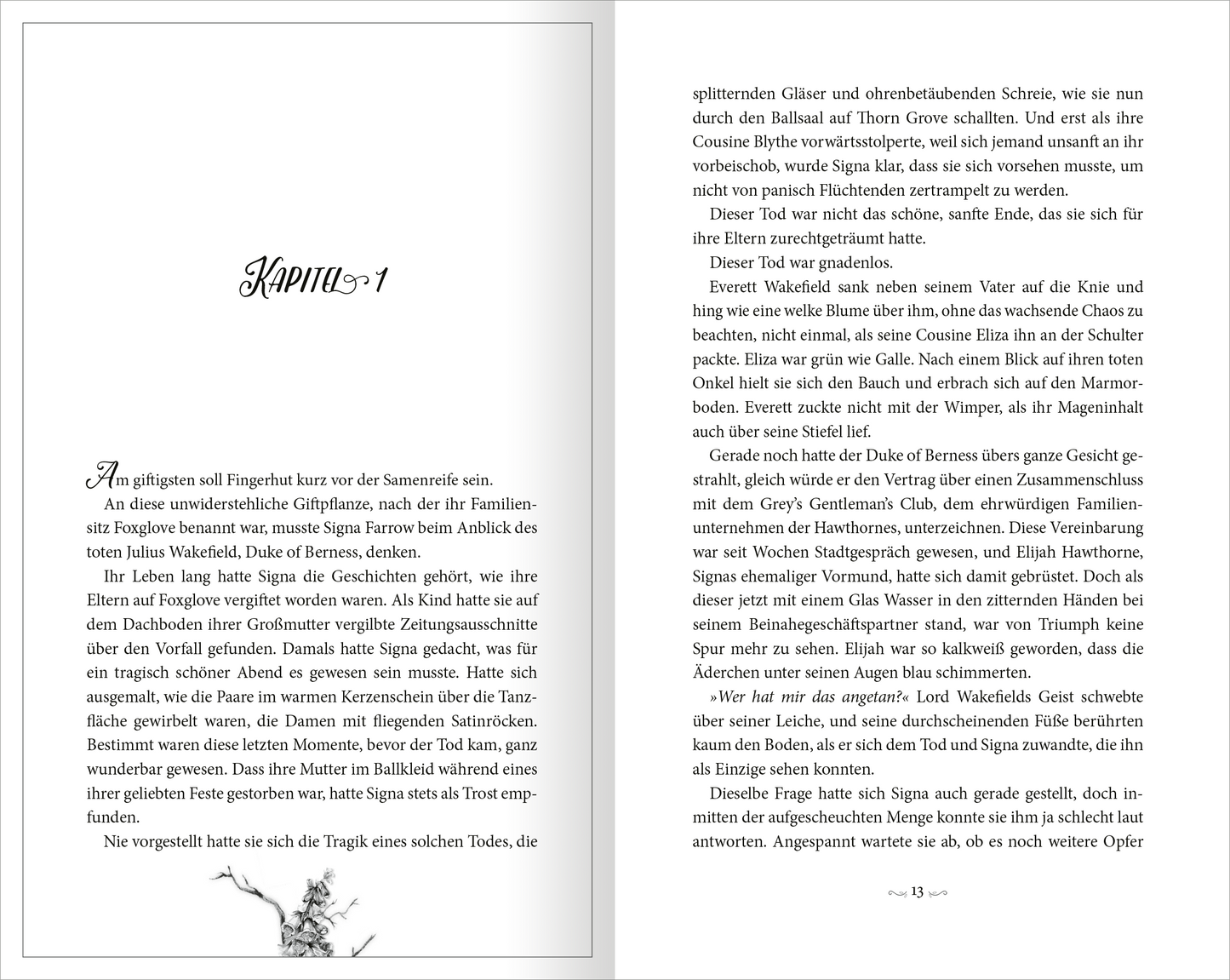Gezeigt wird eine Innen- oder Zusatzansicht von „Foxglove – Das Begehren des Todes“. Die linke Seite zeigt einen aufwendig gestalteten Kapitelanfang mit verschnörkelter Schrift in Schwarz und einer floralen Illustration. Der Text ist in einer gut lesbaren Serifenschrift in dunkler Farbe gehalten, auf hellem Grund, was den Kontrast erhöht. Die rechte Seite enthält fortlaufenden Text in klarer Schrift. Die Seiten sind schlicht gehalten, was die Lesbarkeit fördert.
