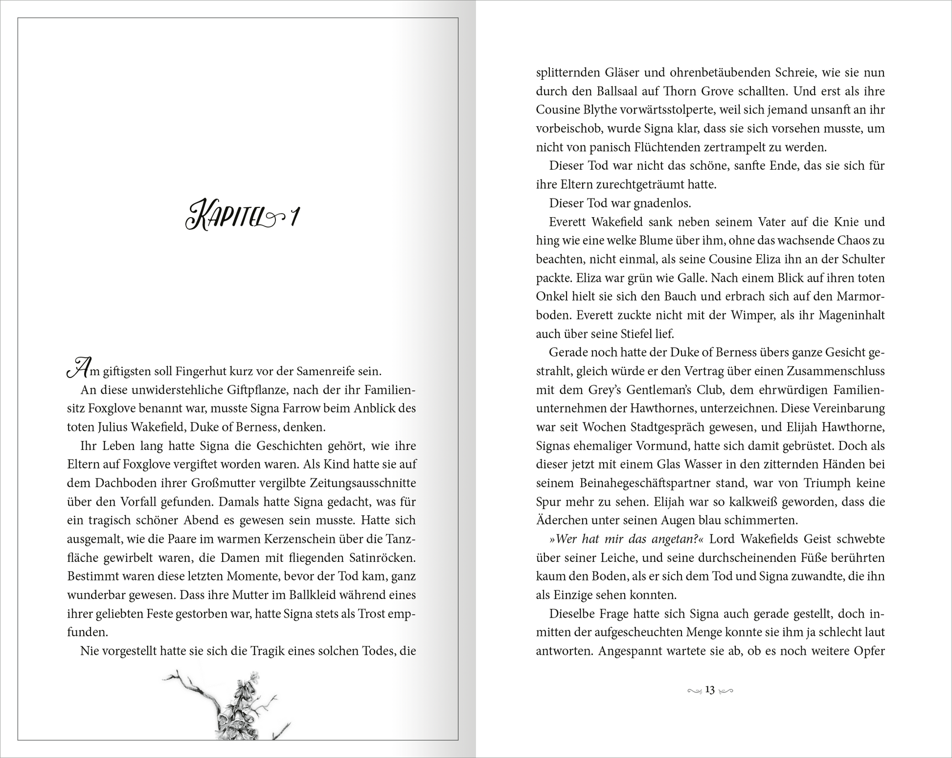 Gezeigt wird eine Innen- oder Zusatzansicht von „Foxglove – Das Begehren des Todes“. Die linke Seite zeigt einen aufwendig gestalteten Kapitelanfang mit verschnörkelter Schrift in Schwarz und einer floralen Illustration. Der Text ist in einer gut lesbaren Serifenschrift in dunkler Farbe gehalten, auf hellem Grund, was den Kontrast erhöht. Die rechte Seite enthält fortlaufenden Text in klarer Schrift. Die Seiten sind schlicht gehalten, was die Lesbarkeit fördert.