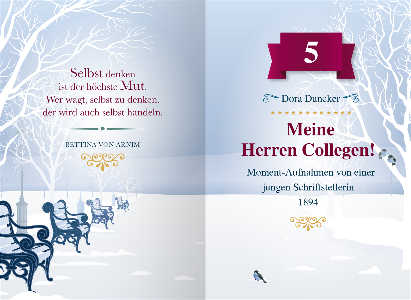 Gezeigt wird eine Innen- oder Zusatzansicht von „24 tolle Frauen. Mit literarischen Geschichten durch den Advent“. Die Seite präsentiert eine klare, sanfte Farbpalette in Blau- und Weißtönen. Links steht ein Zitat von Bettina von Arnim in eleganter, gut lesbarer Schrift. Rechts ist die Kapitelüberschrift „Meine Herren Kollegen!“ in einer auffälligen roten Bannerform gestaltet, darunter der Name der Autorin Dora Duncker. Verzierungen in Gold und Illustrationen von schneebedeckten...