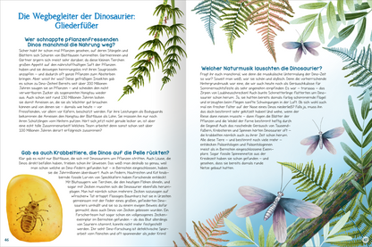 Gezeigt wird eine Innen- oder Zusatzansicht von „Was willst du wissen? Das große Fragen- und Antwortenbuch – Dinosaurier“. Die Seite präsentiert einen sanften aquamarinfarbenen Hintergrund, durchzogen von detailreichen Illustrationen von Pflanzen und Insekten. In einer klaren, gut lesbaren Schriftart sind Fragen und Antworten zum Thema Dinosaurier strukturiert. Die Typografie wechselt zwischen großen und kleinen Schriftgrößen, um zentrale Informationen hervorzuheben und die Neugier...