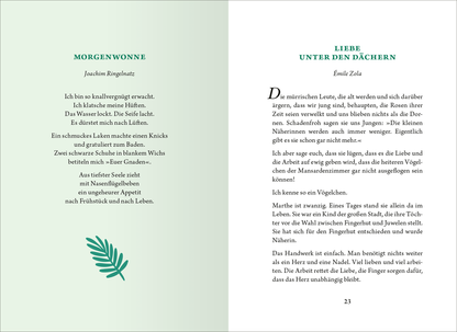 Gezeigt wird eine Innen- oder Zusatzansicht von „Die kleine Bibliothek der positiven Gefühle: Zuversicht“. Die Seite zeigt einen hellen, sanft grünen Hintergrund. Links befindet sich der Gedichttitel „MORGENWONNE“ in einer eleganten, klaren Schrift, gefolgt von dem Autorennamen. Rechts steht der Titel „LIEBE UNTER DEN DÄCHERN“ in kräftigerer Schrift, ebenfalls gefolgt von einem Autorenhinweis. Eine einfache, dekorative Illustration in Form eines Blattmotivs ziert die linke...