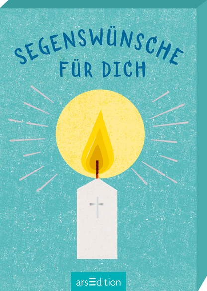 Das Buchcover zeigt eine stilisierte weiße Kerze mit einer lodernden gelben Flamme, die von goldenen Strahlen umgeben ist. Im Hintergrund strahlt ein sanfter, pastellblauer Farbton. Oberhalb der Kerze steht der Titel „SEGENSWÜNSCHE FÜR DICH“ in großen, blau geschriebenen Buchstaben. Die gesamte Atmosphäre vermittelt Wärme und Zuversicht. Ganz unten mittig steht der Logoschriftzug von arsEdition.