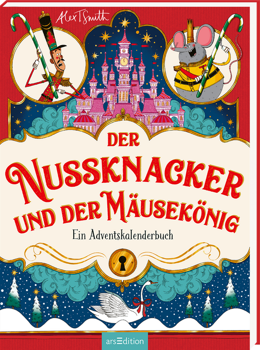 Auf einem leuchtend roten Hintergrund sind eine märchenhafte Kulisse mit einem märchenhaften Schloss und zwei Figuren abgebildet: ein Nussknacker und eine Maus in einem festlichen Kostüm. Der Titel „Der Nussknacker und der Mäusekönig“ ist in großen, geschwungenen Buchstaben in Rot gestaltet, während darunter „Ein Adventskalenderbuch“ in schmalerer Schrift steht. Ganz unten mittig steht der Logoschriftzug von arsEdition.