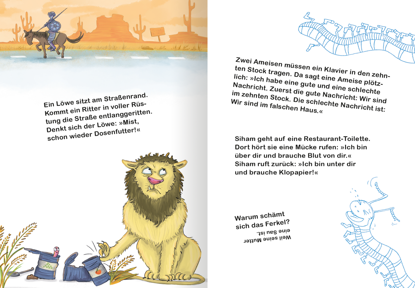 Gezeigt wird eine Innen- oder Zusatzansicht von „Mein tierisches Witzebuch“. Auf der linken Seite ist ein Löwe mit einem genervten Gesichtsausdruck abgebildet, der eine Konservendose von sich kickt. Eine weitere Illustration zeigt einen Ritter auf einem Pferd, das auf einer Straße in der Wüste reitet. Beide Seiten umfassen humorvolle Textabschnitte in klarer, fettgedruckter Typografie in Schwarz auf hellem Hintergrund.