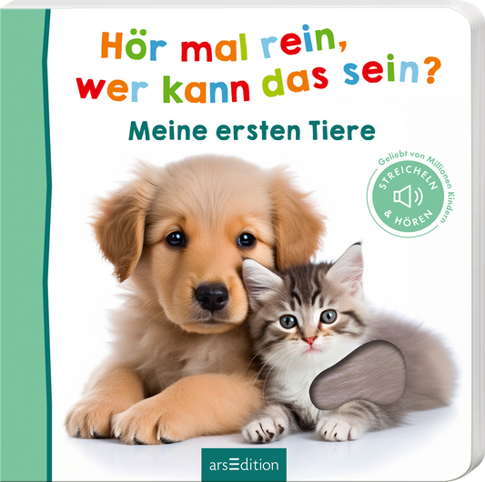 Das Buchcover zeigt einen niedlichen Welpen mit blonden Locken und einem kleinen grauen Kätzchen, die eng nebeneinander sitzen. Der Titel „Hör mal rein, wer kann das sein?“ ist in bunten, verspielten Buchstaben über dem Bild platziert, während darunter in einem einfarbigen Schriftzug „Meine ersten Tiere“ steht. Ein grüner Button verkündet „Streicheln & Hören“, begleitet von dem Text „Geliebt von Millionen Kindern“. Ganz unten mittig steht der Logoschriftzug von...