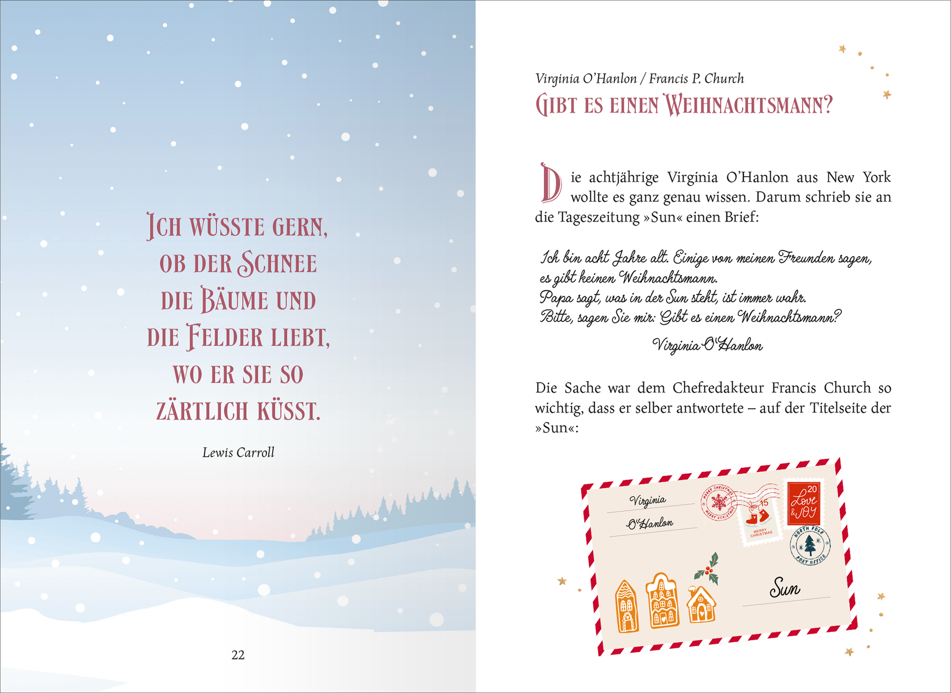 Gezeigt wird eine Innen- oder Zusatzansicht von „Geschichten unter dem Mistelzweig“. Auf der linken Seite prangt ein Zitat von Lewis Carroll in stilvoller, verspielter Schrift in Weiß auf sanftem, blauen Hintergrund, während weiße Schneeflocken die Szenerie zieren. Die rechte Seite zeigt den Titel „Gibt es einen Weihnachtsmann?“ in roter, markanter Typografie. Darunter ist ein Textabschnitt in klassischer Serifenschrift in Schwarz, ergänzt durch eine illustrierte Briefmarke mit...