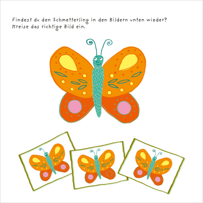Gezeigt wird eine Innen- oder Zusatzansicht von „Mein dicker Frühlings-Rätselblock“. Zentrales Element ist ein farbenfroher Schmetterling in Orange-, Gelb- und Grüntönen, der in der Mitte abgebildet ist. Darunter befinden sich drei kleinere Bilder des Schmetterlings, jeweils in rechteckigen, umrandeten Kästchen. Der obere Text in verspielter Schrift fordert dazu auf, den Schmetterling in den Bildern wiederzufinden. Der Hintergrund ist schlicht und hell, um die Illustrationen...