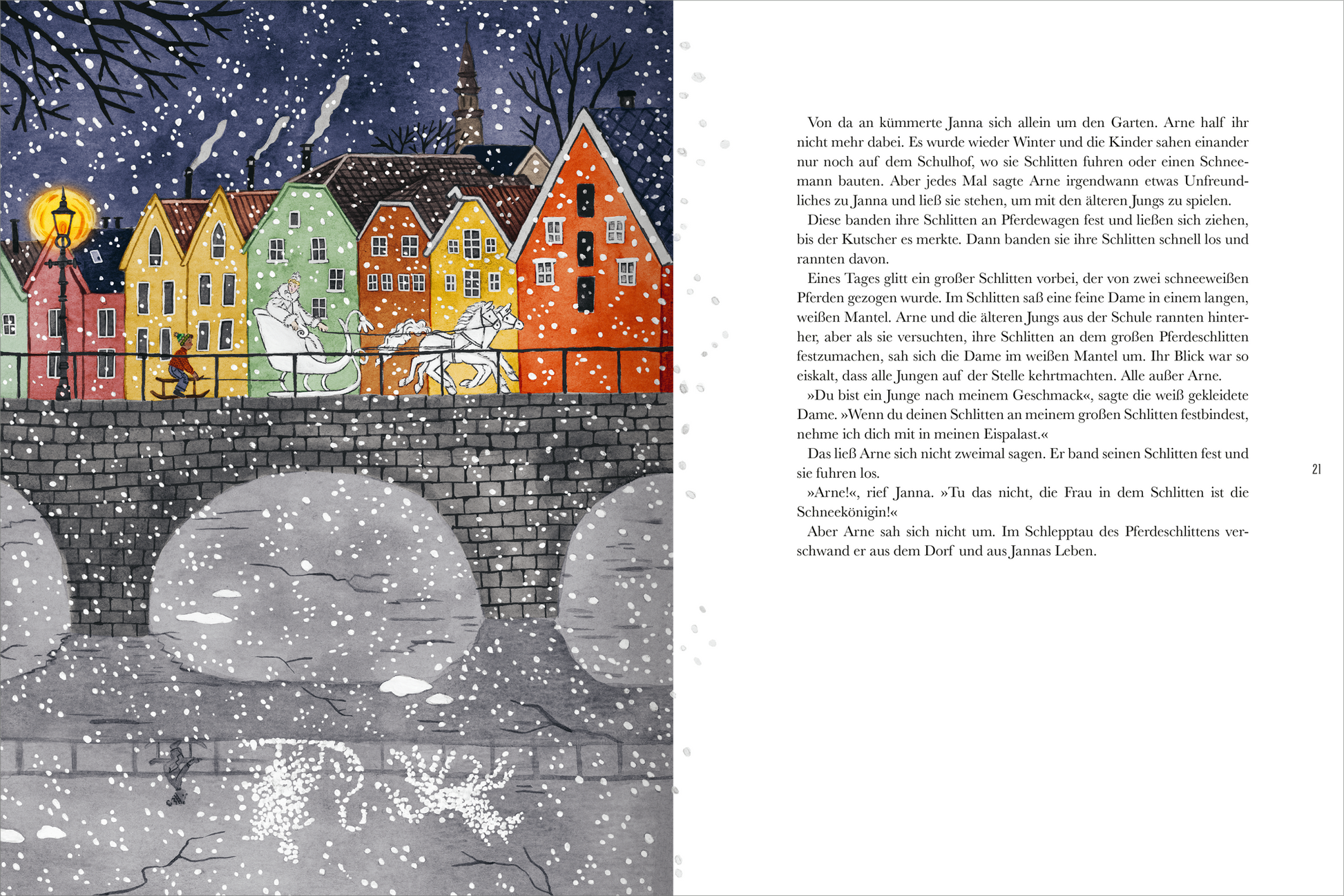 Gezeigt wird eine Innen- oder Zusatzansicht von „Die Schneekönigin“. Auf der linken Seite ist eine lebendige Illustration mit bunten, schneebedeckten Häusern in verschiedenen Farben – rot, gelb, grün und orange – zu sehen, die ein winterliches Stadtbild schaffen. Eine steinerne Brücke verbindet die Häuser, während ein weißes Pferdegespann über die Brücke fährt. Der Himmel ist dunkelblau mit fallendem Schnee. Auf der rechten Seite sind Textabschnitte in klarer, gut lesbarer...