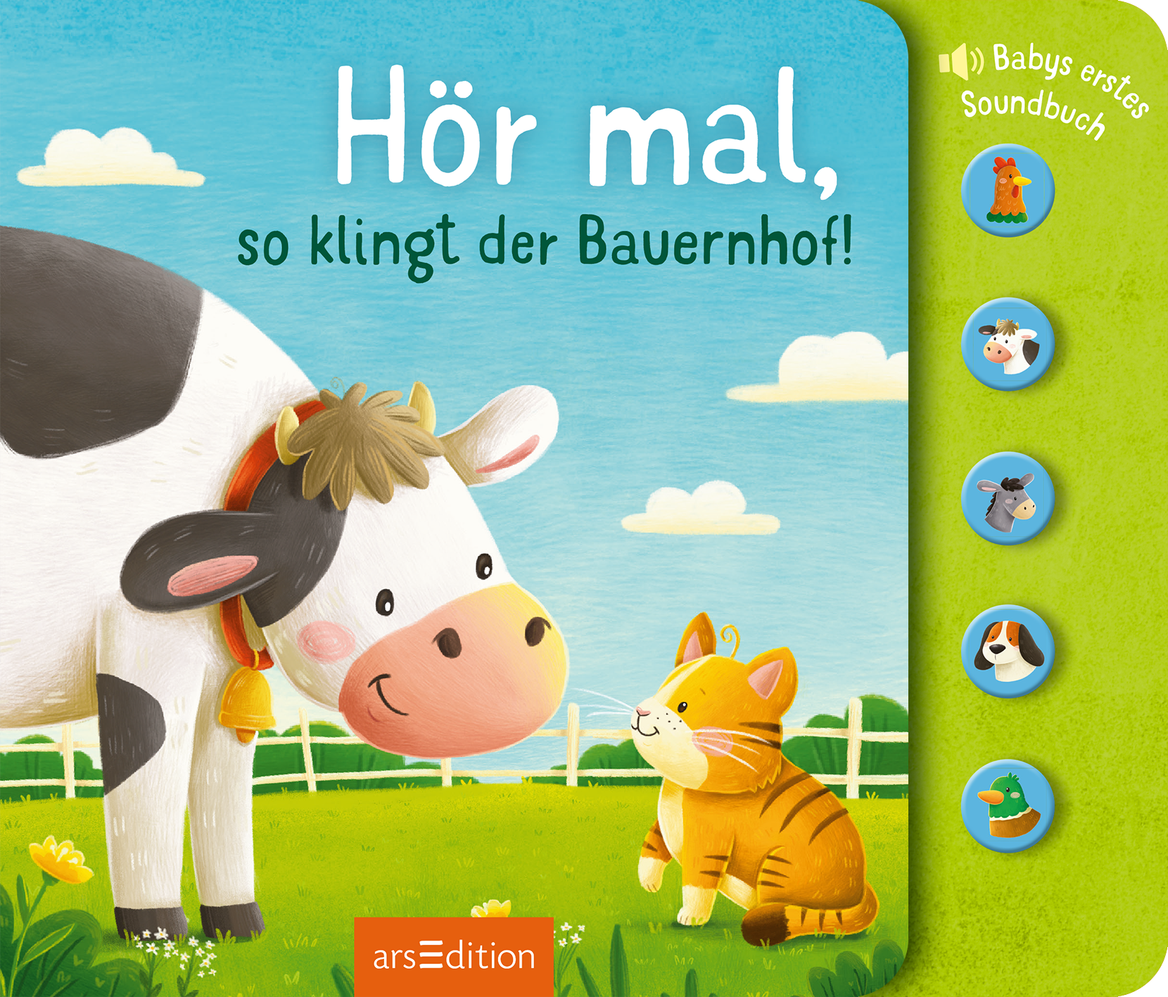 Das Buchcover zeigt eine fröhliche Szene auf einem Bauernhof mit einer lächelnden Kuh und einer neugierigen orangefarbenen Katze, die sich im Vordergrund befinden. Der Hintergrund ist in lebhaftem Grün, mit sanften Wolken und einer Wiese, die die ländliche Atmosphäre unterstreicht. Der Titel „Hör mal, so klingt der Bauernhof!“ ist in großen, verspielten, weißen Buchstaben geschrieben. Oben rechts ist der Button „Babys erster Soundbuch“ zu sehen. Ganz unten mittig steht der...