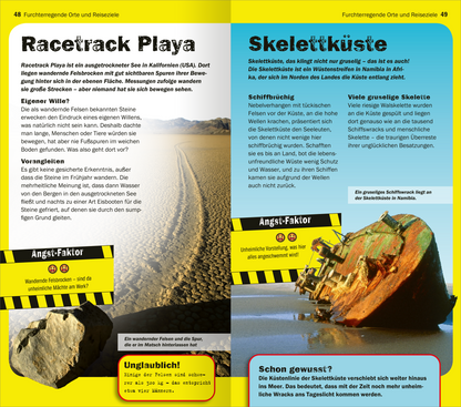 Gezeigt wird eine Innen- oder Zusatzansicht von „Die 100 furchterregendsten Dinge der Welt“. Die Seite zeigt zwei Abschnitte: Links der „Racetrack Playa“ mit einem beige-gestreiften Landschaftshintergrund und informativem Text in schwarzer Schrift auf gelbem Grund. Rechts die „Skeletonküste“ in einem leuchtenden Gelb, ebenfalls mit schwarzer Schrift, die auf die Gruseligkeit der Küste hinweist. Die Kombination aus bunten Hintergründen und auffälligen Schriften schafft eine...