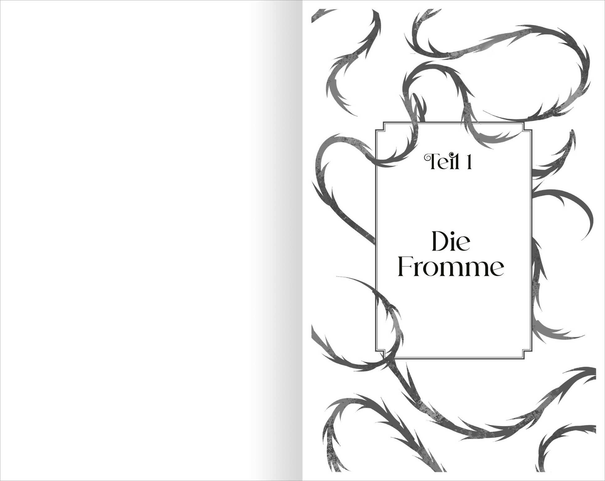 Gezeigt wird eine Innen- oder Zusatzansicht von „The West Wind – Reich aus Licht und Dornen“. Die Seite präsentiert eine elegante schwarze Feder-Illustration, die sich geschwungen über das Seitenformat zieht. In der Mitte befindet sich ein grafisch gestalteter, rechteckiger Bereich mit dem Titel „Die Fromme“ in einer schlichten, modernen Serifenschrift, unterlegt von einem stilisierten Abschnitt „Teil 1“. Der Hintergrund bleibt schlicht, was die Farbgestaltung in Schwarz, Weiß...