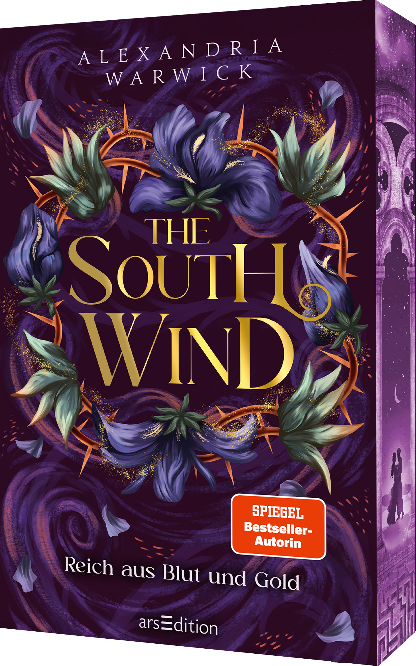 Buchcover von 'The South Wind: Reich aus Blut und Gold' von Alexandria Warwick. Das Design ist in kräftigem Lila gehalten, zeigt eine goldene Krone aus Dornen umgeben von lila Iris-Blüten und goldenen Details. Der Schriftzug ist elegant gestaltet, ergänzt durch dekorative Muster und ein mystisches Ambiente.