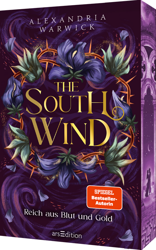 Das Cover zeigt einen tiefen, lila Hintergrund, der mit stilisierten, blühenden Pflanzen in goldenen und grünen Farbtönen verziert ist. In der Mitte steht der Titel „THE SOUTH WIND“ in großen, geschwungenen, goldenen Buchstaben. Darunter prangt der Zusatz „Reich aus Blut und Gold“. Ein orangefarbener Button im unteren Bereich des Covers kennzeichnet das Buch als „SPIEGEL Bestseller-Autorin“. Ganz unten mittig steht der Logoschriftzug von arsEdition.