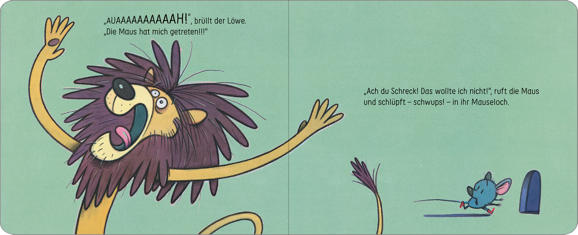 Gezeigt wird eine Innen- oder Zusatzansicht von „Aua!“. Auf der Doppelseite sieht man einen verschwommenen, wütenden Löwen mit einer großen Mähne in lebendigen Brauntönen, der laut schreit. Neben ihm steht eine kleine, überraschend schüchterne Maus in Grau, die sich in einem Mauseloch versteckt. Die Hintergrundfarbe ist sanft türkis, und der Text ist in verspielten, bunten Schriftarten gestaltet, um die Emotionen der Tiere zu unterstreichen.